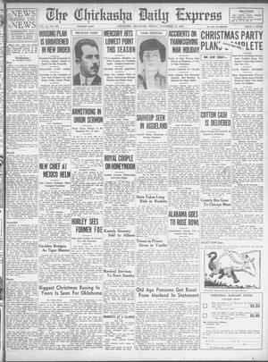 Primary view of object titled 'The Chickasha Daily Express (Chickasha, Okla.), Vol. 35, No. 258, Ed. 1 Friday, November 30, 1934'.