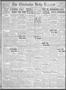Primary view of The Chickasha Daily Express (Chickasha, Okla.), Vol. 37, No. 132, Ed. 1 Sunday, July 7, 1935