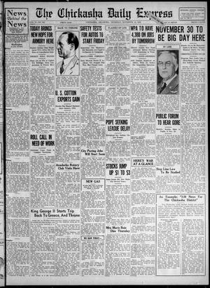 Primary view of object titled 'The Chickasha Daily Express (Chickasha, Okla.), Vol. 37, No. 244, Ed. 1 Thursday, November 14, 1935'.