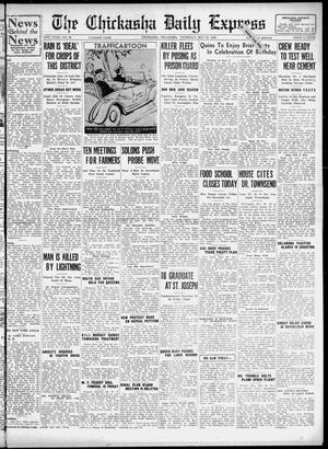 The Chickasha Daily Express (Chickasha, Okla.), Vol. 38, No. 95, Ed. 1 Thursday, May 28, 1936