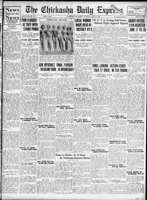 The Chickasha Daily Express (Chickasha, Okla.), Vol. 38, No. 111, Ed. 1 Tuesday, June 16, 1936