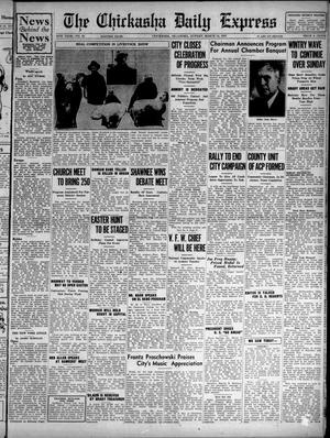 The Chickasha Daily Express (Chickasha, Okla.), Vol. 39, No. 24, Ed. 1 Sunday, March 14, 1937