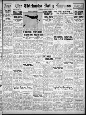 The Chickasha Daily Express (Chickasha, Okla.), Vol. 39, No. 99, Ed. 1 Tuesday, June 8, 1937