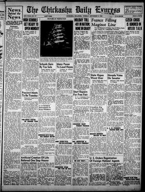 The Chickasha Daily Express (Chickasha, Okla.), Vol. 46, No. 177, Ed. 1 Tuesday, September 6, 1938