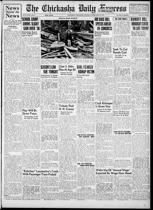 The Chickasha Daily Express (Chickasha, Okla.), Vol. 47, No. 8, Ed. 1 Monday, February 20, 1939
