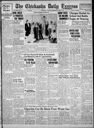 The Chickasha Daily Express (Chickasha, Okla.), Vol. 47, No. 46, Ed. 1 Wednesday, April 5, 1939