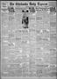 Thumbnail image of item number 1 in: 'The Chickasha Daily Express (Chickasha, Okla.), Vol. 47, No. 114, Ed. 1 Friday, June 23, 1939'.