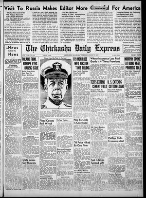 The Chickasha Daily Express (Chickasha, Okla.), Vol. 47, No. 161, Ed. 1 Thursday, August 17, 1939