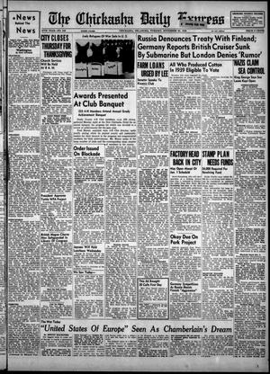 The Chickasha Daily Express (Chickasha, Okla.), Vol. 47, No. 249, Ed. 1 Tuesday, November 28, 1939