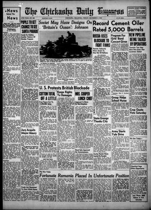 The Chickasha Daily Express (Chickasha, Okla.), Vol. 47, No. 258, Ed. 1 Friday, December 8, 1939