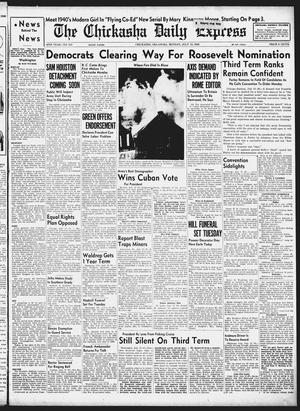 The Chickasha Daily Express (Chickasha, Okla.), Vol. 48, No. 133, Ed. 1 Monday, July 15, 1940