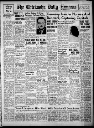 The Chickasha Daily Express (Chickasha, Okla.), Vol. 48, No. 50, Ed. 1 Tuesday, April 9, 1940