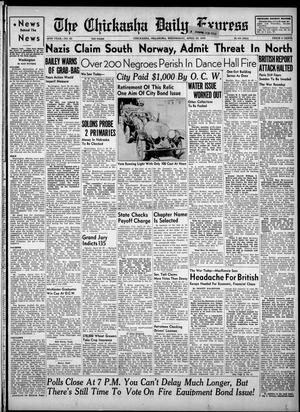 The Chickasha Daily Express (Chickasha, Okla.), Vol. 48, No. 63, Ed. 1 Wednesday, April 24, 1940