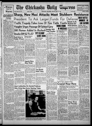 The Chickasha Daily Express (Chickasha, Okla.), Vol. 48, No. 79, Ed. 1 Monday, May 13, 1940