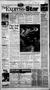 Thumbnail image of item number 1 in: 'The Express-Star (Chickasha, Okla.), Ed. 1 Thursday, July 24, 2003'.