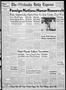 Thumbnail image of item number 1 in: 'The Chickasha Daily Express (Chickasha, Okla.), Vol. 53, No. 58, Ed. 1 Sunday, April 15, 1945'.