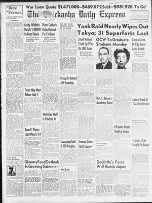 The Chickasha Daily Express (Chickasha, Okla.), Vol. 53, No. 94, Ed. 1 Sunday, May 27, 1945