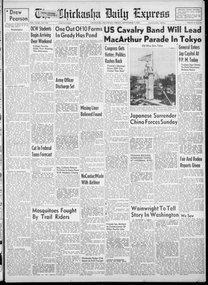 The Chickasha Daily Express (Chickasha, Okla.), Vol. 53, No. 183, Ed. 1 Friday, September 7, 1945