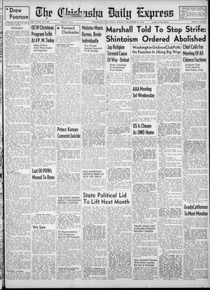 The Chickasha Daily Express (Chickasha, Okla.), Vol. 53, No. 268, Ed. 1 Sunday, December 16, 1945