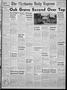 Primary view of The Chickasha Daily Express (Chickasha, Okla.), Vol. 54, No. 17, Ed. 1 Monday, February 25, 1946