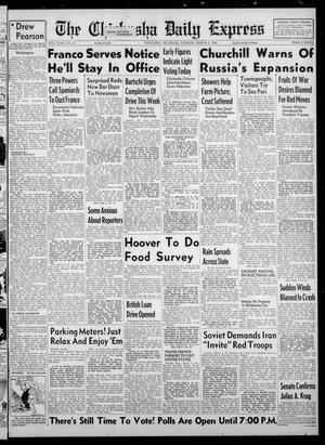 The Chickasha Daily Express (Chickasha, Okla.), Vol. 54, No. 24, Ed. 1 Tuesday, March 5, 1946