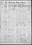 Thumbnail image of item number 1 in: 'The Chickasha Daily Express (Chickasha, Okla.), Vol. 54, No. 234, Ed. 1 Tuesday, November 5, 1946'.