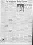Primary view of The Chickasha Daily Express (Chickasha, Okla.), Vol. 54, No. 300, Ed. 1 Tuesday, January 21, 1947