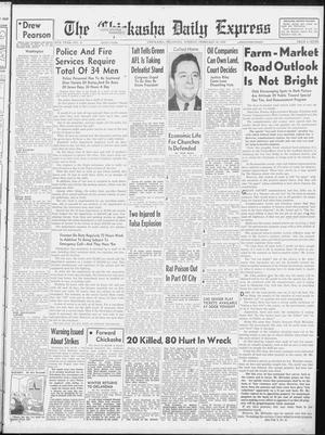 The Chickasha Daily Express (Chickasha, Okla.), Vol. 55, No. 11, Ed. 1 Tuesday, February 18, 1947