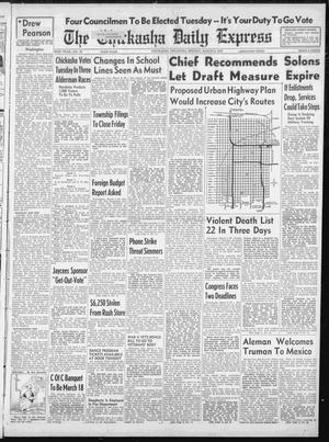 Primary view of object titled 'The Chickasha Daily Express (Chickasha, Okla.), Vol. 55, No. 22, Ed. 1 Monday, March 3, 1947'.