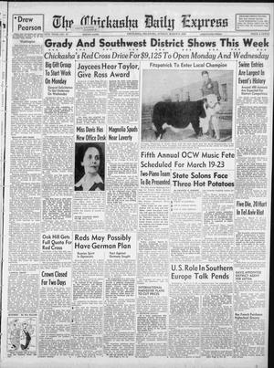 The Chickasha Daily Express (Chickasha, Okla.), Vol. 55, No. 27, Ed. 1 Sunday, March 9, 1947