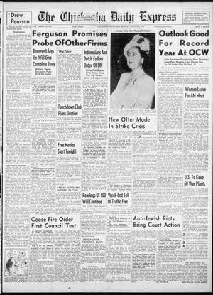 The Chickasha Daily Express (Chickasha, Okla.), Vol. 55, No. 154, Ed. 1 Monday, August 4, 1947