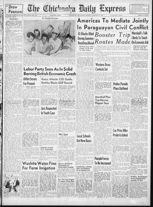The Chickasha Daily Express (Chickasha, Okla.), Vol. 55, No. 165, Ed. 1 Sunday, August 17, 1947