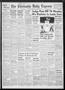 Primary view of The Chickasha Daily Express (Chickasha, Okla.), Vol. 56, No. 61, Ed. 1 Thursday, April 15, 1948