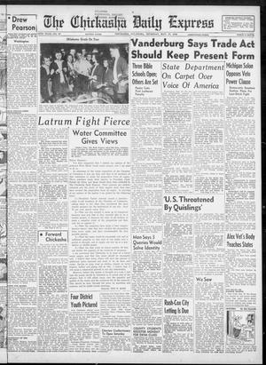 The Chickasha Daily Express (Chickasha, Okla.), Vol. 56, No. 97, Ed. 1 Thursday, May 27, 1948