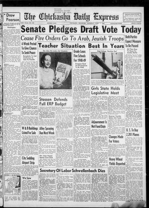 Primary view of object titled 'The Chickasha Daily Express (Chickasha, Okla.), Vol. 56, No. 109, Ed. 1 Thursday, June 10, 1948'.