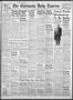 Primary view of The Chickasha Daily Express (Chickasha, Okla.), Vol. 57, No. 4, Ed. 1 Tuesday, February 8, 1949