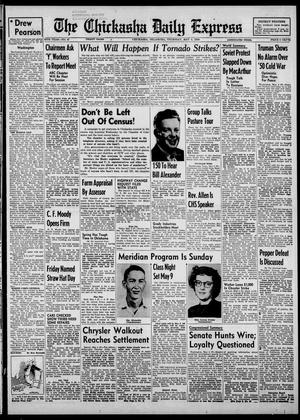 The Chickasha Daily Express (Chickasha, Okla.), Vol. 58, No. 47, Ed. 1 Thursday, May 4, 1950