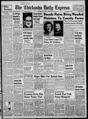 The Chickasha Daily Express (Chickasha, Okla.), Vol. 58, No. 52, Ed. 1 Wednesday, May 10, 1950