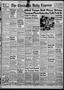 Primary view of The Chickasha Daily Express (Chickasha, Okla.), Vol. 58, No. 155, Ed. 1 Thursday, September 7, 1950