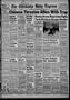 Primary view of The Chickasha Daily Express (Chickasha, Okla.), Vol. 58, No. 226, Ed. 1 Wednesday, November 29, 1950