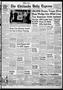Primary view of The Chickasha Daily Express (Chickasha, Okla.), Vol. 58, No. 291, Ed. 1 Monday, February 12, 1951