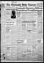 Primary view of The Chickasha Daily Express (Chickasha, Okla.), Vol. 58, No. 307, Ed. 1 Friday, March 2, 1951