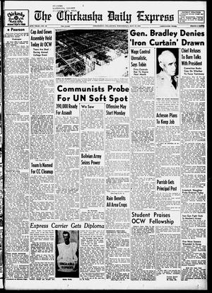 Primary view of object titled 'The Chickasha Daily Express (Chickasha, Okla.), Vol. 59, No. 58, Ed. 1 Wednesday, May 16, 1951'.