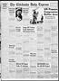 Thumbnail image of item number 1 in: 'The Chickasha Daily Express (Chickasha, Okla.), Vol. 58, No. 197, Ed. 1 Thursday, October 25, 1951'.