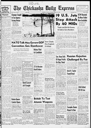 The Chickasha Daily Express (Chickasha, Okla.), Vol. 58, No. 296, Ed. 1 Monday, February 18, 1952
