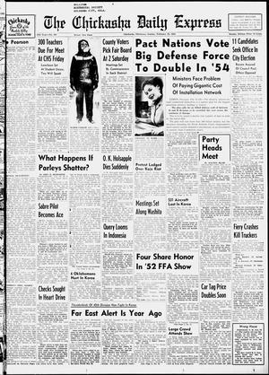 The Chickasha Daily Express (Chickasha, Okla.), Vol. 58, No. 301, Ed. 1 Sunday, February 24, 1952
