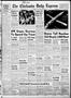 Thumbnail image of item number 1 in: 'The Chickasha Daily Express (Chickasha, Okla.), Vol. 59, No. 13, Ed. 1 Monday, March 24, 1952'.