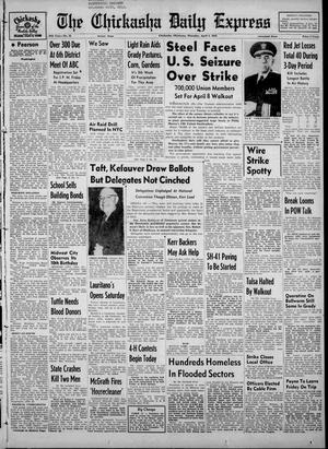 The Chickasha Daily Express (Chickasha, Okla.), Vol. 59, No. 22, Ed. 1 Thursday, April 3, 1952