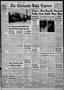 Primary view of The Chickasha Daily Express (Chickasha, Okla.), Vol. 59, No. 49, Ed. 1 Monday, May 5, 1952