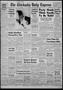 Thumbnail image of item number 1 in: 'The Chickasha Daily Express (Chickasha, Okla.), Vol. 59, No. 128, Ed. 1 Tuesday, August 5, 1952'.